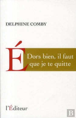 Bertrand.pt - Dors Bien Il Faut Que Je Te Quitte