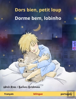 Bertrand.pt - Dors Bien, Petit Loup – Dorme Bem, Lobinho (Français – Portugais)