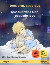 Dors Bien, Petit Loup – Que Duermas Bien, Pequeño Lobo (Français – Espagnol)