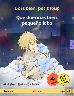 Bertrand.pt - Dors Bien, Petit Loup – Que Duermas Bien, Pequeño Lobo (Français – Espagnol)