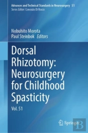 Dorsal Rhizotomy: Neurosurgery For Childhood Spasticity
