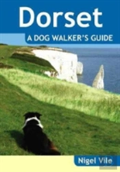 Dorset A Dog Walker'S Guide
