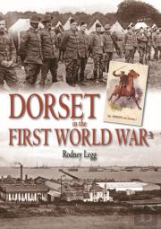 Dorset In The First World War