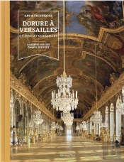 Dorures À Versailles / Gilding At Versailles
