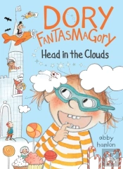 Dory Fantasmagory: Head In The Clouds