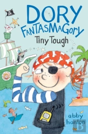 Dory Fantasmagory: Tiny Tough