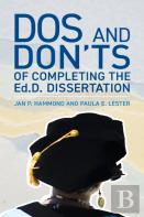 Dos And Don'Ts Of Completing The Ed.D. Dissertation