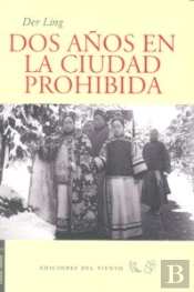 Dos Años En Ciudad Prohibida