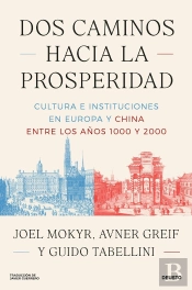 Dos Caminos Hacia La Prosperidad