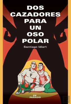 Bertrand.pt - Dos Cazadores Para Un Oso Polar