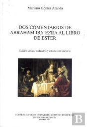 Dos Comentarios De Abraham Ibn Ezra Al Libro De Ester