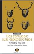 Dos Cornudos: Suas Espécies e Tipos