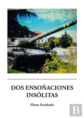 Dos Ensoñaciones Insólitas