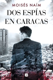 Dos Espías En Caracas