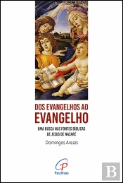Dos Evangelhos ao Evangelho