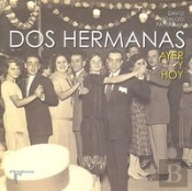 Dos Hermanas. Ayer Y Hoy