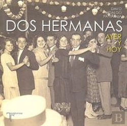 Bertrand.pt - Dos Hermanas. Ayer Y Hoy