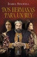Dos Hermanas Para Un Rey