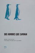 Dos Hombres Que Caminan