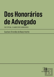 Dos Honorários De Advogado - Em Especial, O Laudo Sobre Honorários