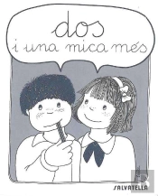 Dos I Una Mica Mes