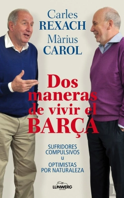 Bertrand.pt - Dos Maneras De Vivir El Barça