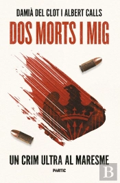Dos Morts I Mig. Un Crim Ultra Al Maresme