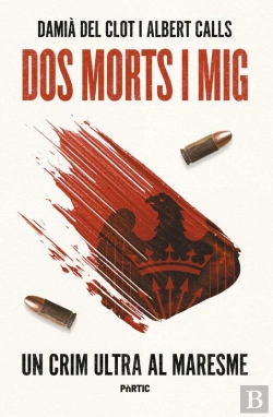 Bertrand.pt - Dos Morts I Mig. Un Crim Ultra Al Maresme