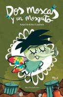 Dos Moscas Y Un Mosquito