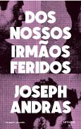 Dos Nossos Irmãos Feridos
