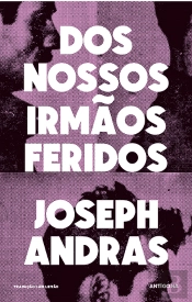 Dos Nossos Irmãos Feridos