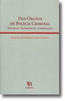 Dos Orgãos de Polícia Criminal