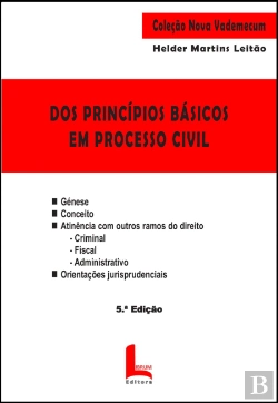 Bertrand.pt - Dos Princípios Básicos em Processo Civil