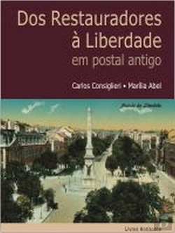 Bertrand.pt - Dos Restauradores à Liberdade em Postal Antigo