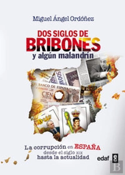 Bertrand.pt - Dos Siglos De Bribones Y Algún Malandrín