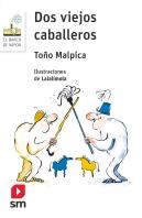 Dos Viejos Caballeros