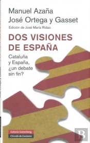 Dos Visiones De España (Nueva Edición)
