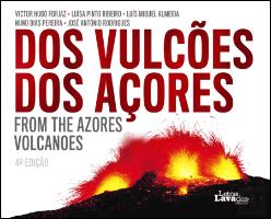 Dos Vulcões dos Açores | From the Azores Volcanoes