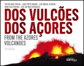 Dos Vulcões dos Açores | From the Azores Volcanoes
