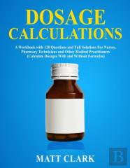 Dosage Calculations