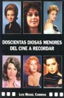 Doscientas Diosas Menores Del Cine A Recordar