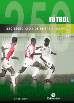 Bertrand.pt - Doscientos 50 Ejercicios De Entrenamiento (Fútbol)