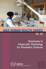 Dosimetry In Diagnostic Radiology For Paediatric Patients