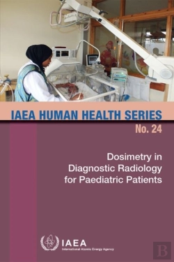 Bertrand.pt - Dosimetry In Diagnostic Radiology For Paediatric Patients