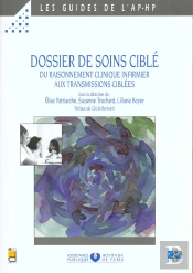 Dossier De Soin Cible Du Raisonnement Clinique