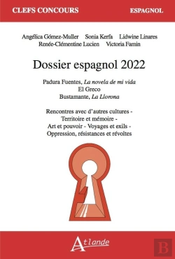 Bertrand.pt - Dossier Espagnol 2022 - Padura Fuentes, La Novela De Mi Vida ; El Greco, Etre Artiste Et Peindre Dan
