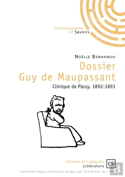 Bertrand.pt - Dossier Guy De Maupassant ; Clinique De Passy, 1892-1893