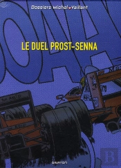 Dossier Michel Vaillant; Le Duel Prost-Senna