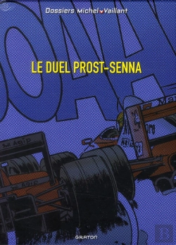 Bertrand.pt - Dossier Michel Vaillant; Le Duel Prost-Senna