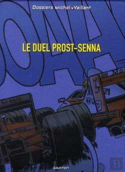 Bertrand.pt - Dossier Michel Vaillant; Prost-Senna ; Le Duel